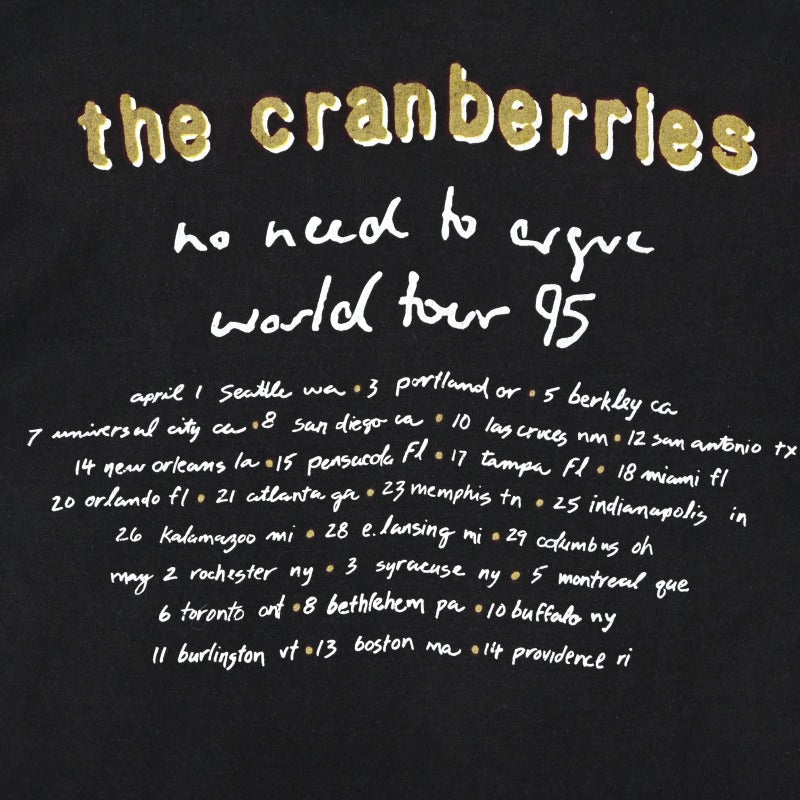1995© THE CRANBERRIES "NO NEED TO ARGUE" WORLD TOUR T SHIRT SIZE L